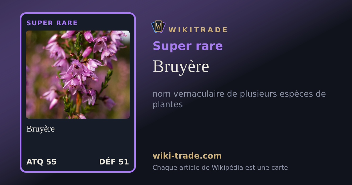 Bruyère — carte Super rare