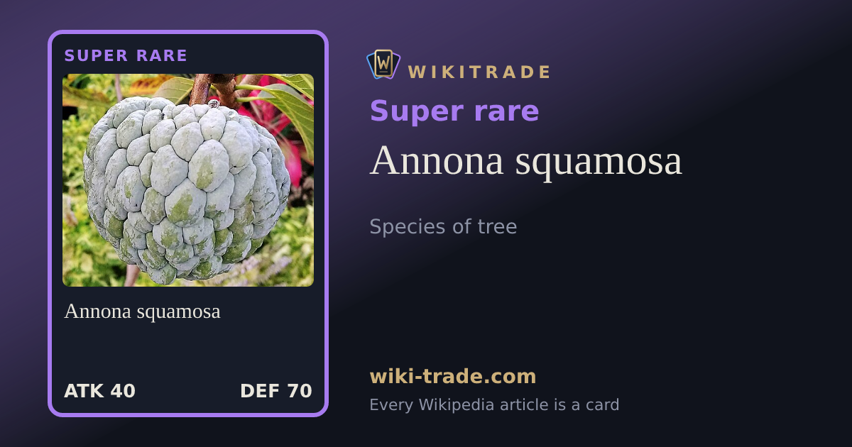 Annona squamosa — Super rare card