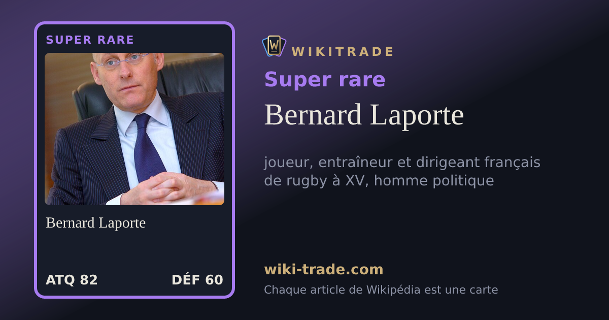 Bernard Laporte — carte Super rare