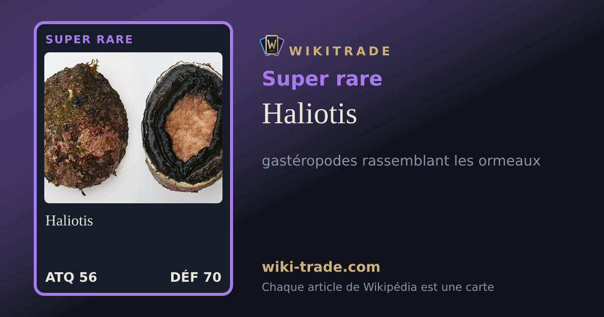 Haliotis — carte Super rare