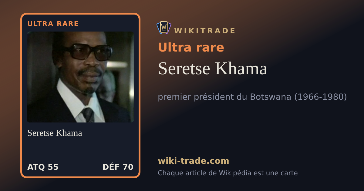 Seretse Khama — carte Ultra rare