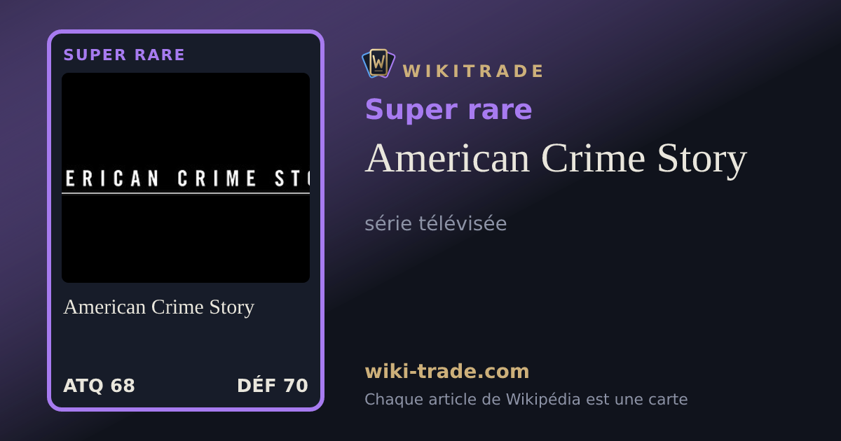 American Crime Story — carte Super rare