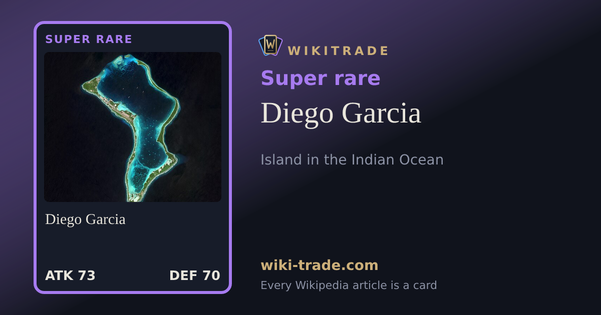 Diego Garcia — Super rare card