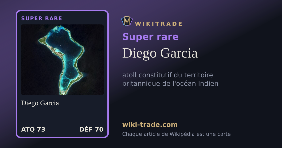 Diego Garcia — carte Super rare