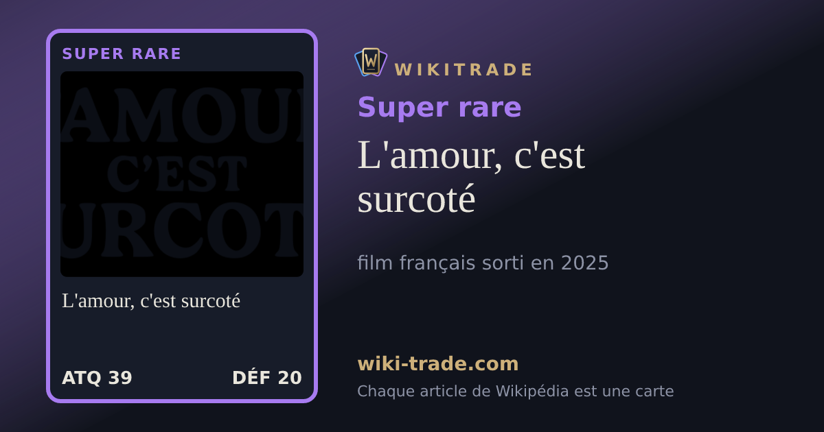 L'amour, c'est surcoté — carte Super rare