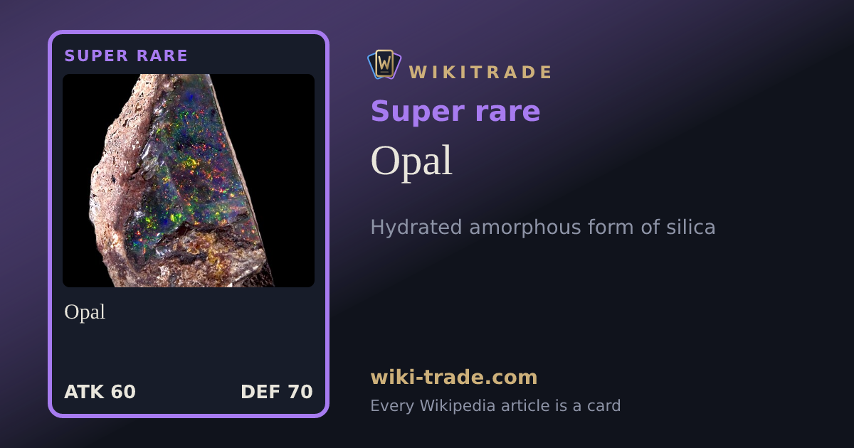 Opal — Super rare card