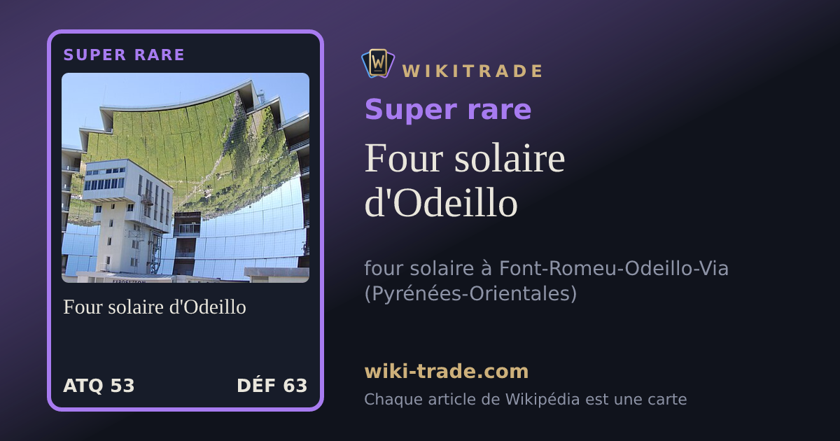 Four solaire d'Odeillo — carte Super rare