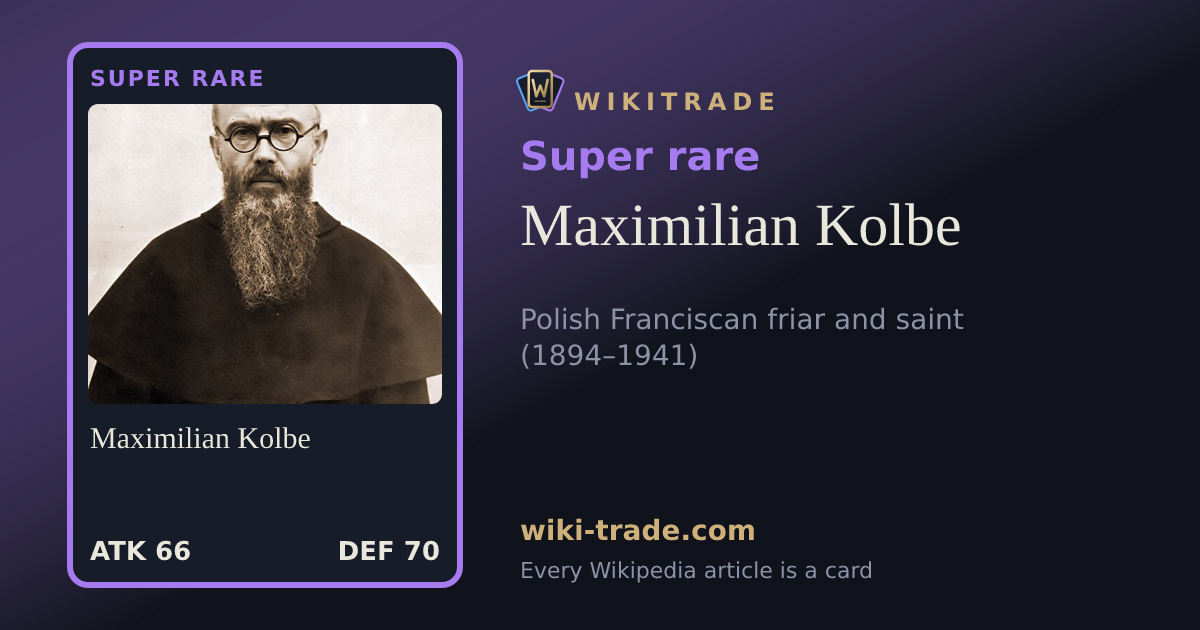 Maximilian Kolbe — Super rare card