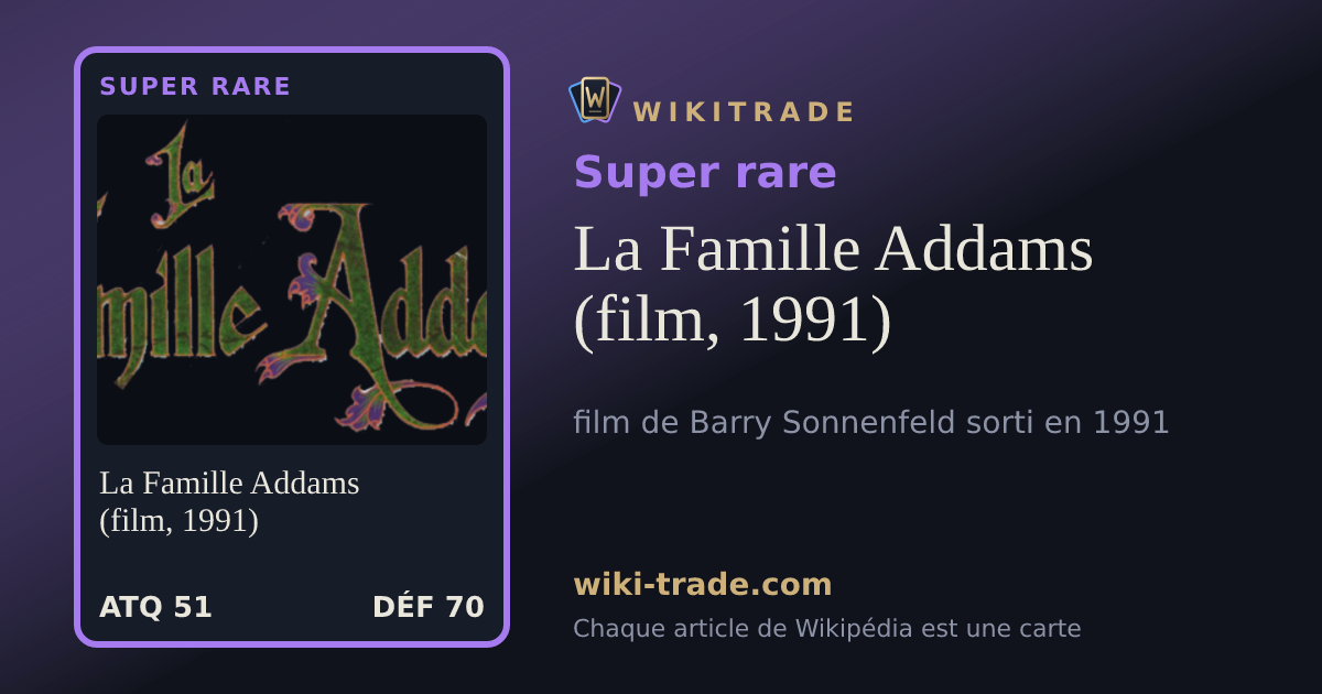La Famille Addams (film, 1991) — carte Super rare
