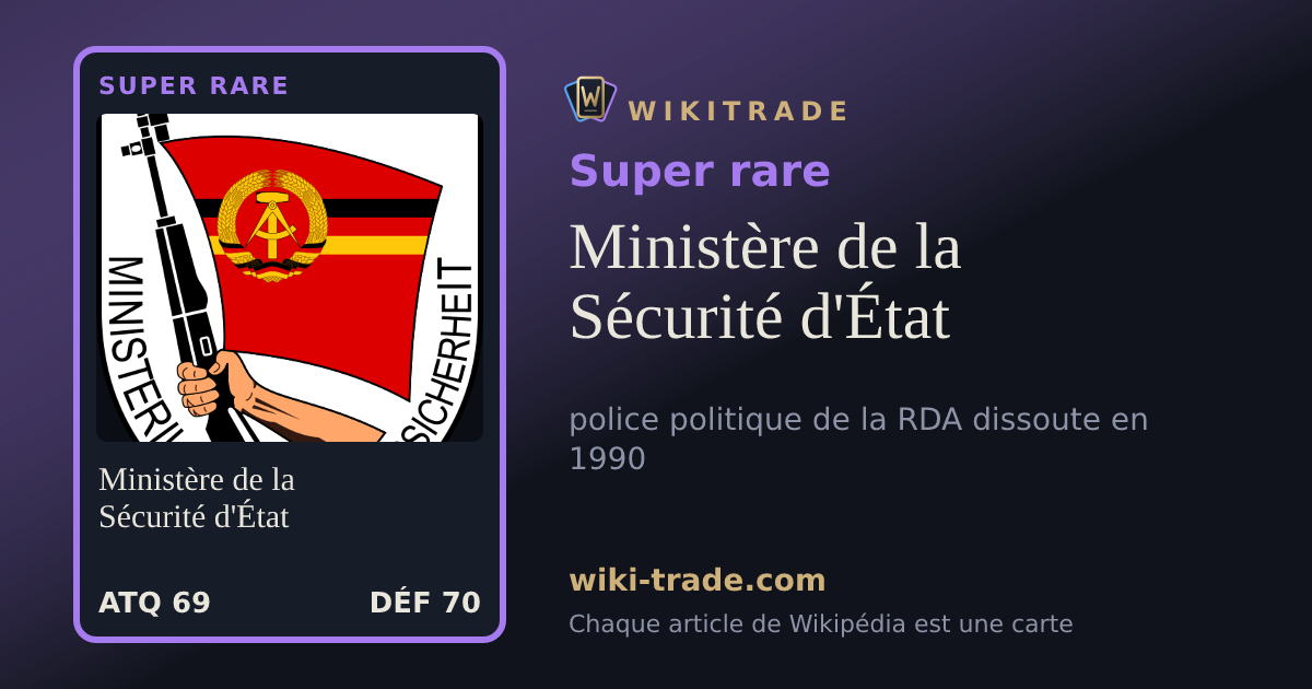 Ministère de la Sécurité d'État — carte Super rare