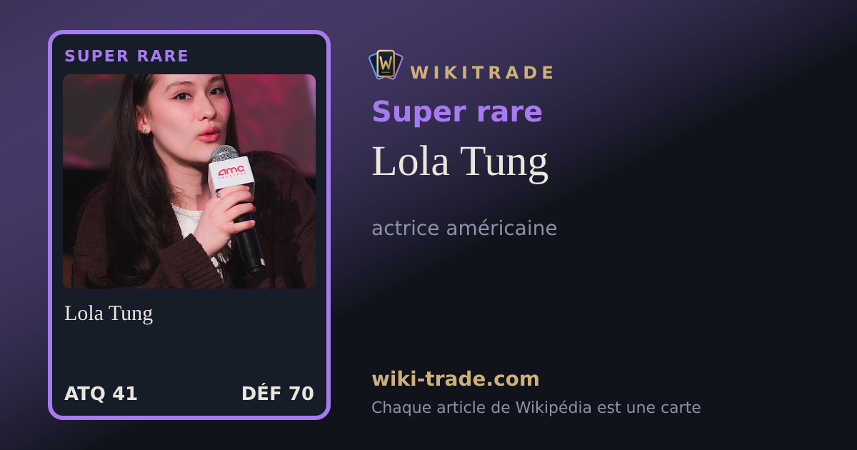 Lola Tung — carte Super rare