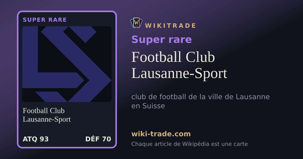 Football Club Lausanne-Sport — carte Super rare