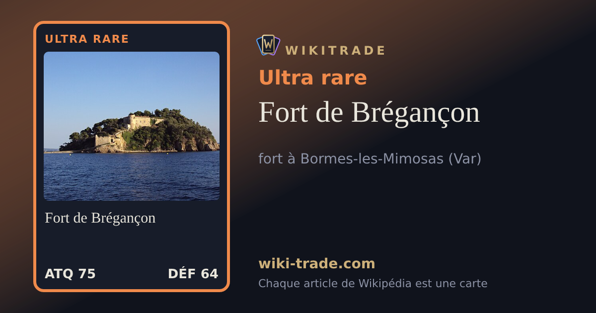 Fort de Brégançon — carte Ultra rare