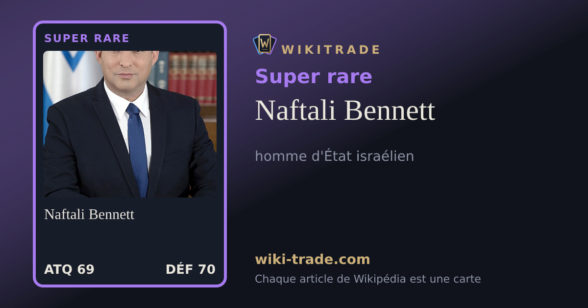 Naftali Bennett — carte Super rare