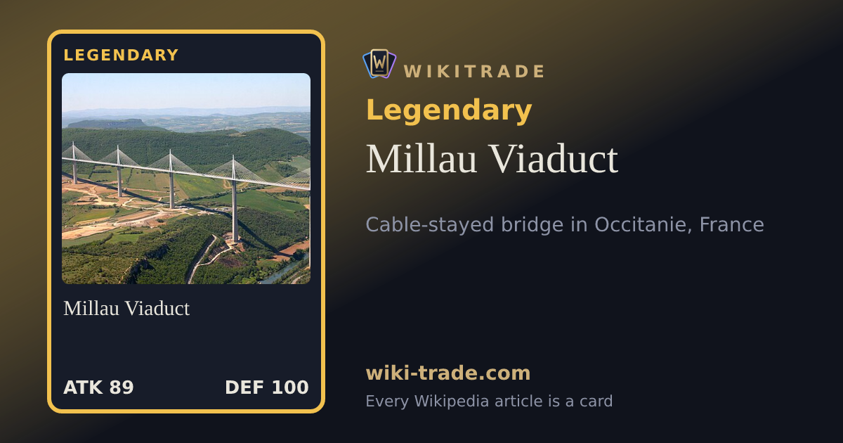 Millau Viaduct — Legendary card