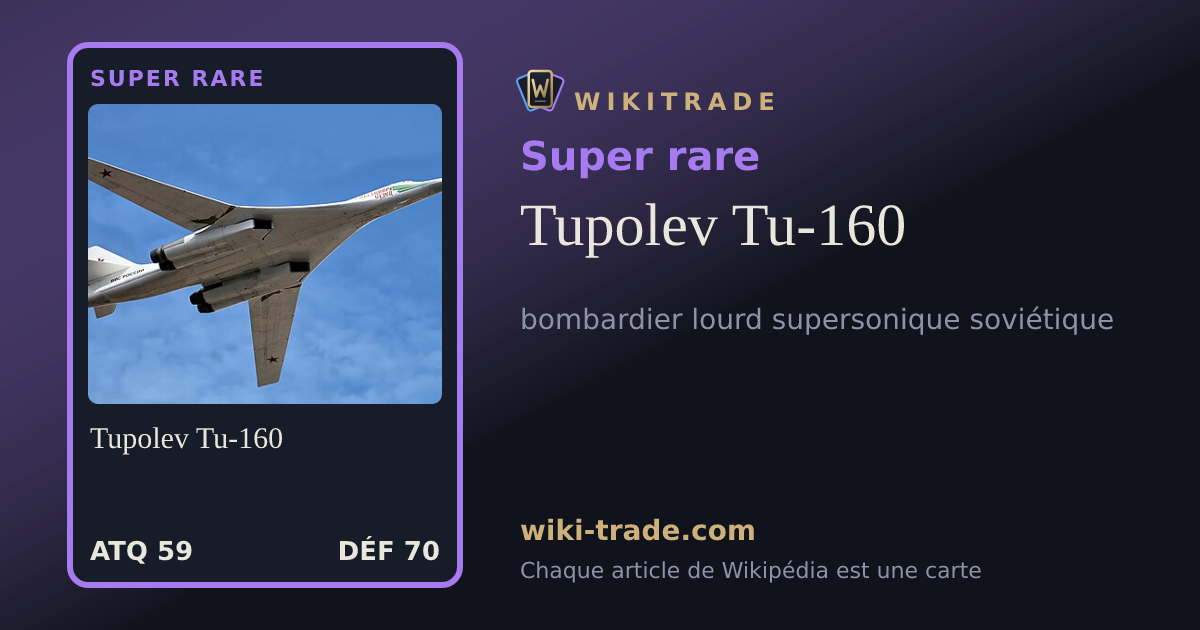 Tupolev Tu-160 — carte Super rare
