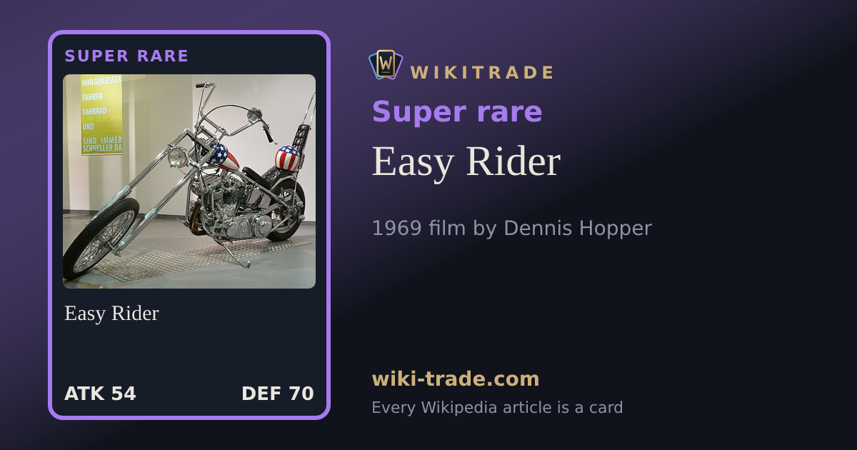 Easy Rider — Super rare card