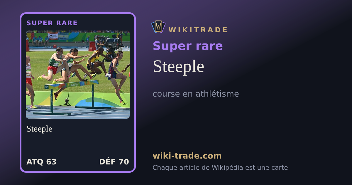 Steeple — carte Super rare