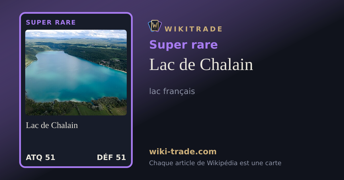 Lac de Chalain — carte Super rare