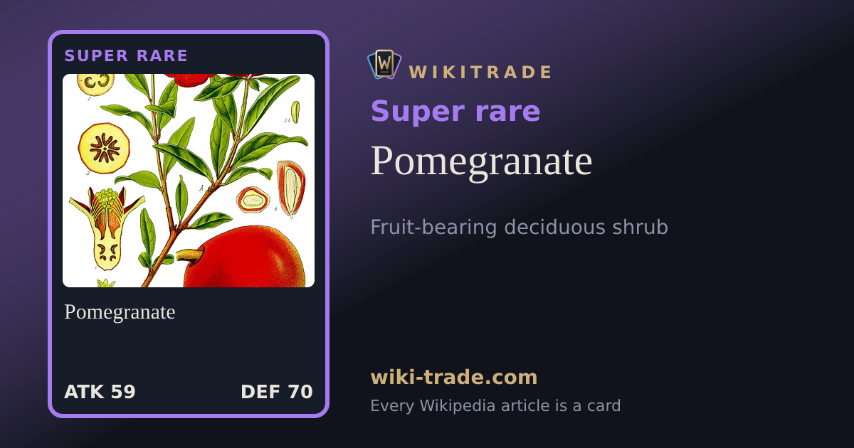 Pomegranate — Super rare card
