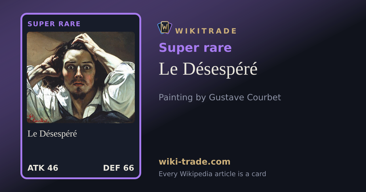 Le Désespéré — Super rare card