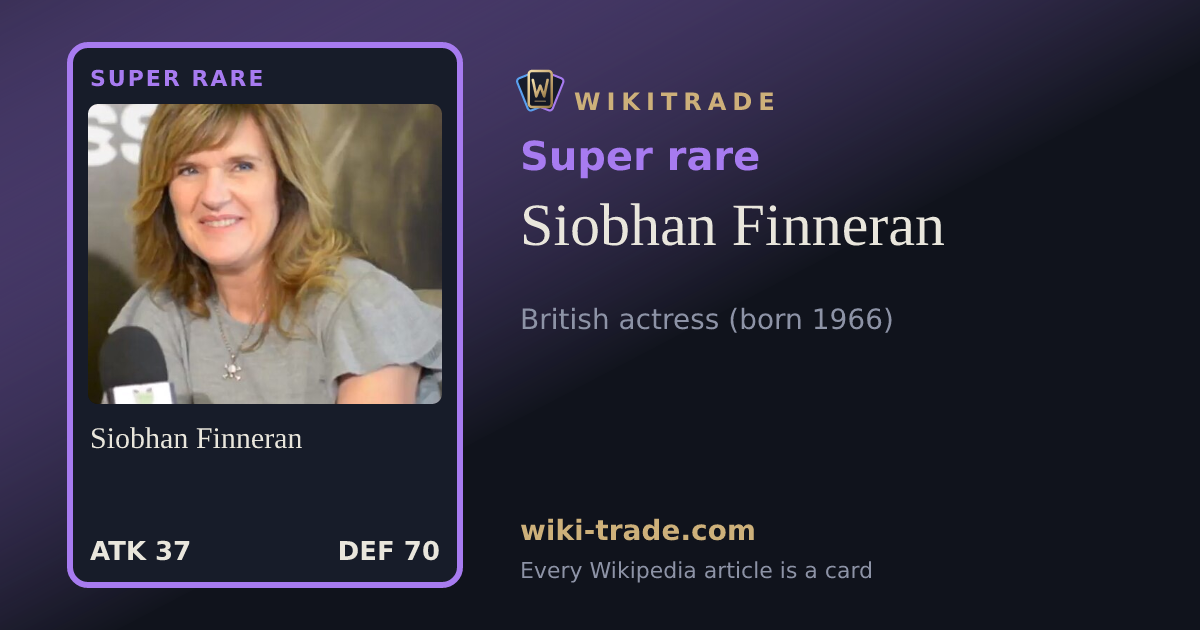 Siobhan Finneran — Super rare card