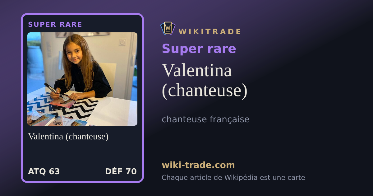 Valentina (chanteuse) — carte Super rare