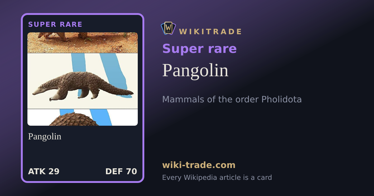 Pangolin — Super rare card