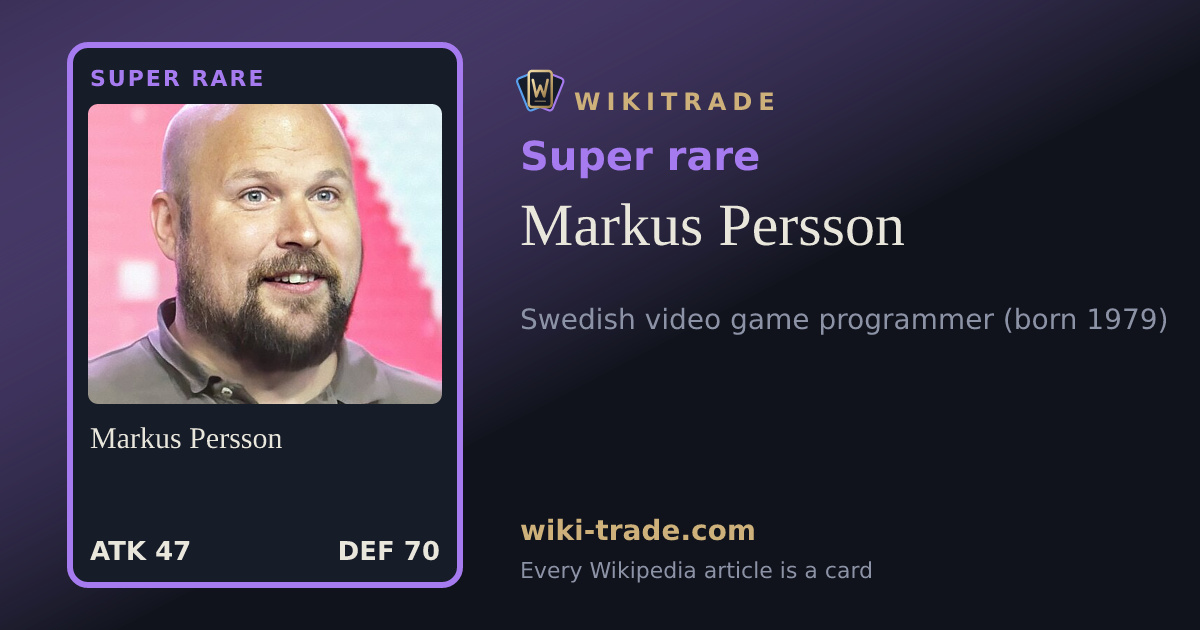 Markus Persson — Super rare card