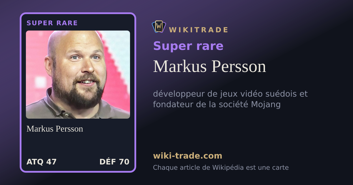 Markus Persson — carte Super rare