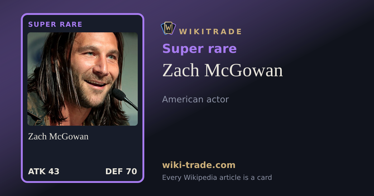 Zach McGowan — Super rare card
