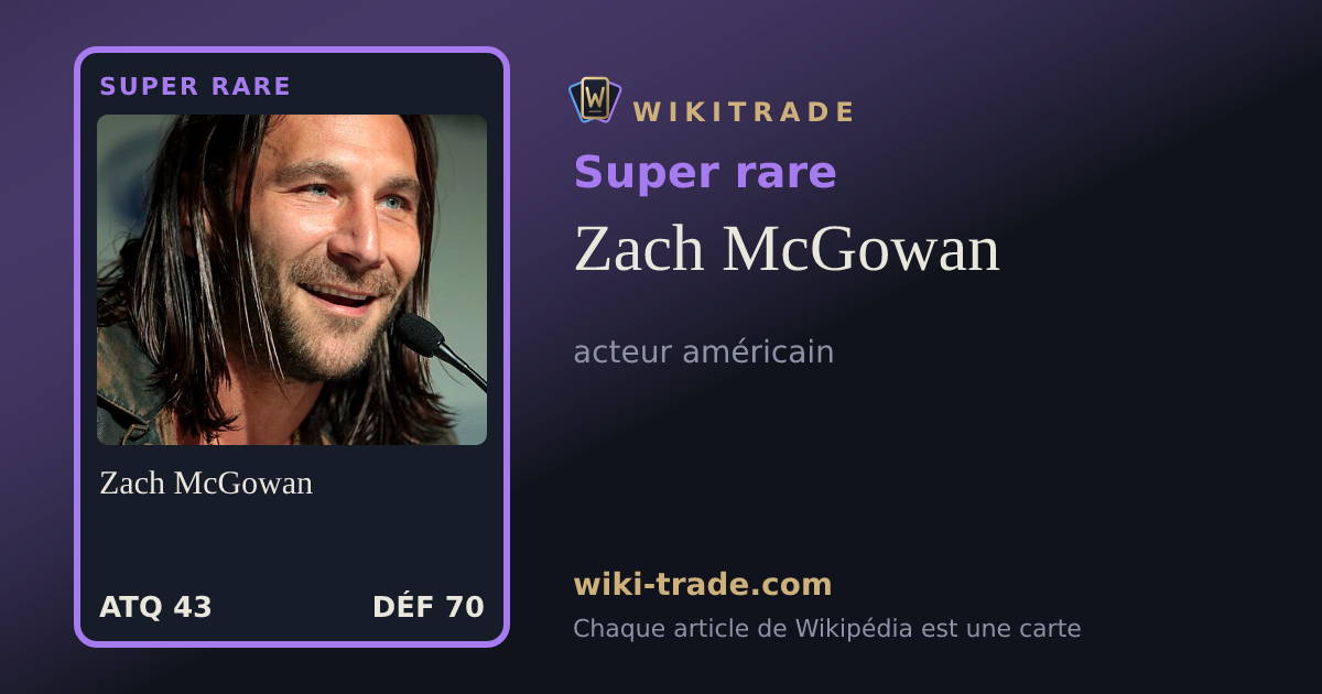 Zach McGowan — carte Super rare