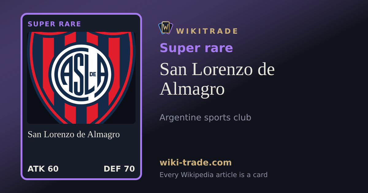 San Lorenzo de Almagro — Super rare card