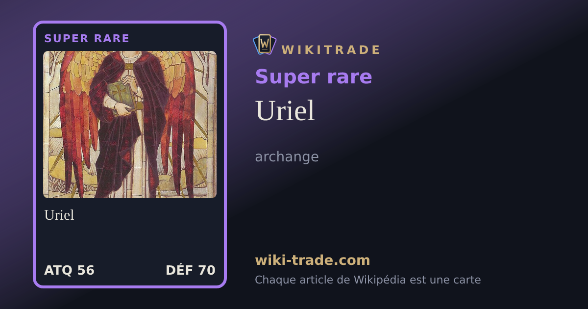 Uriel — carte Super rare