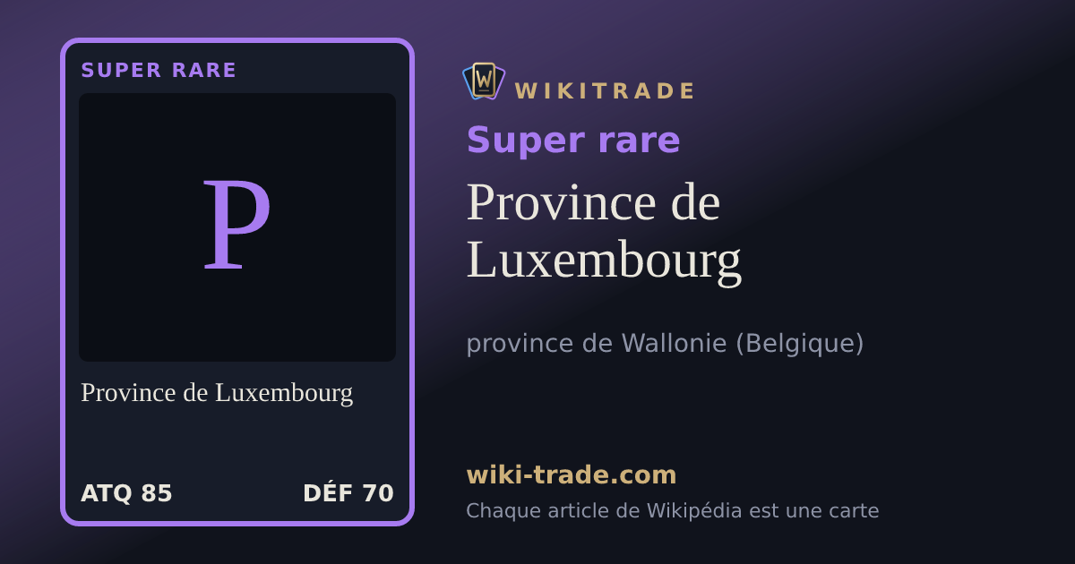 Province de Luxembourg — carte Super rare