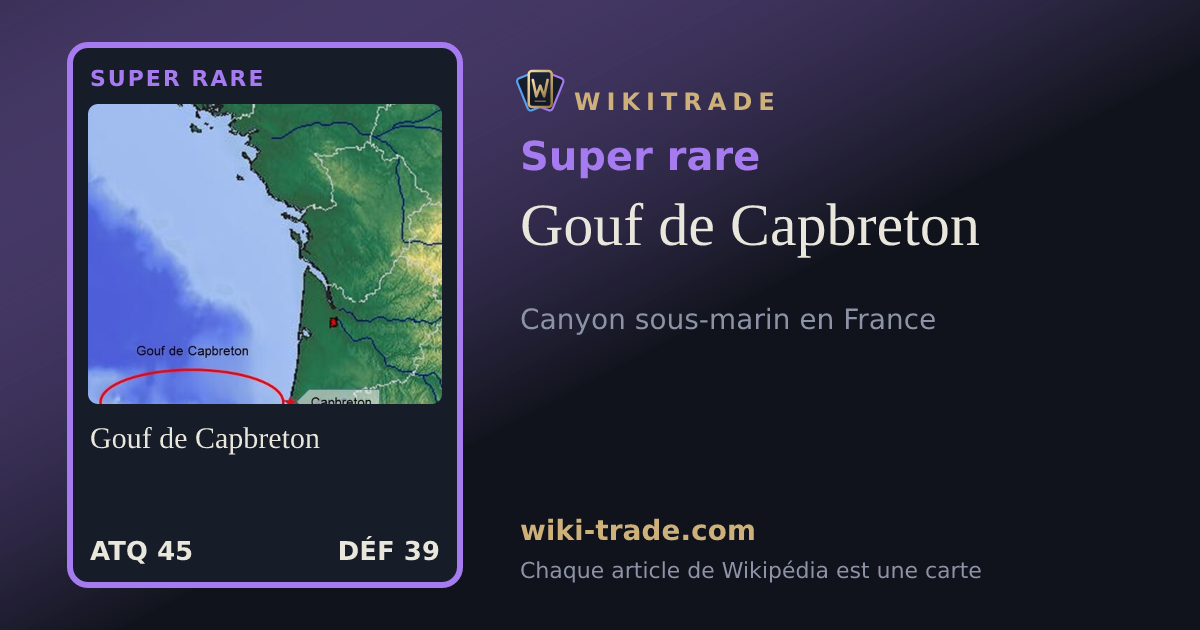 Gouf de Capbreton — carte Super rare