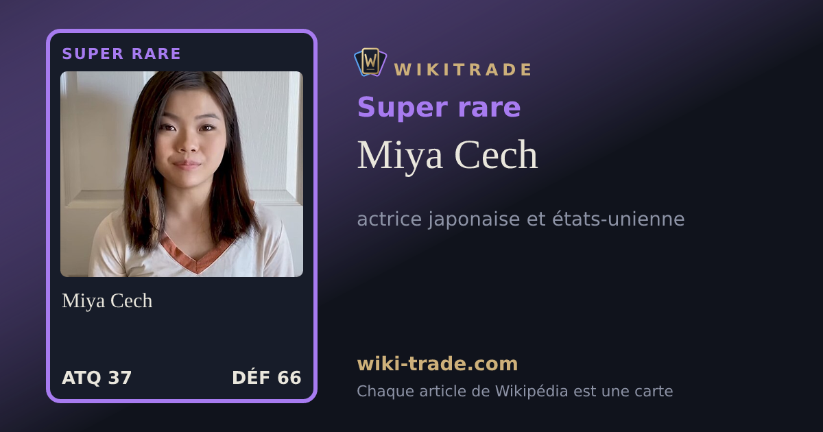 Miya Cech — carte Super rare