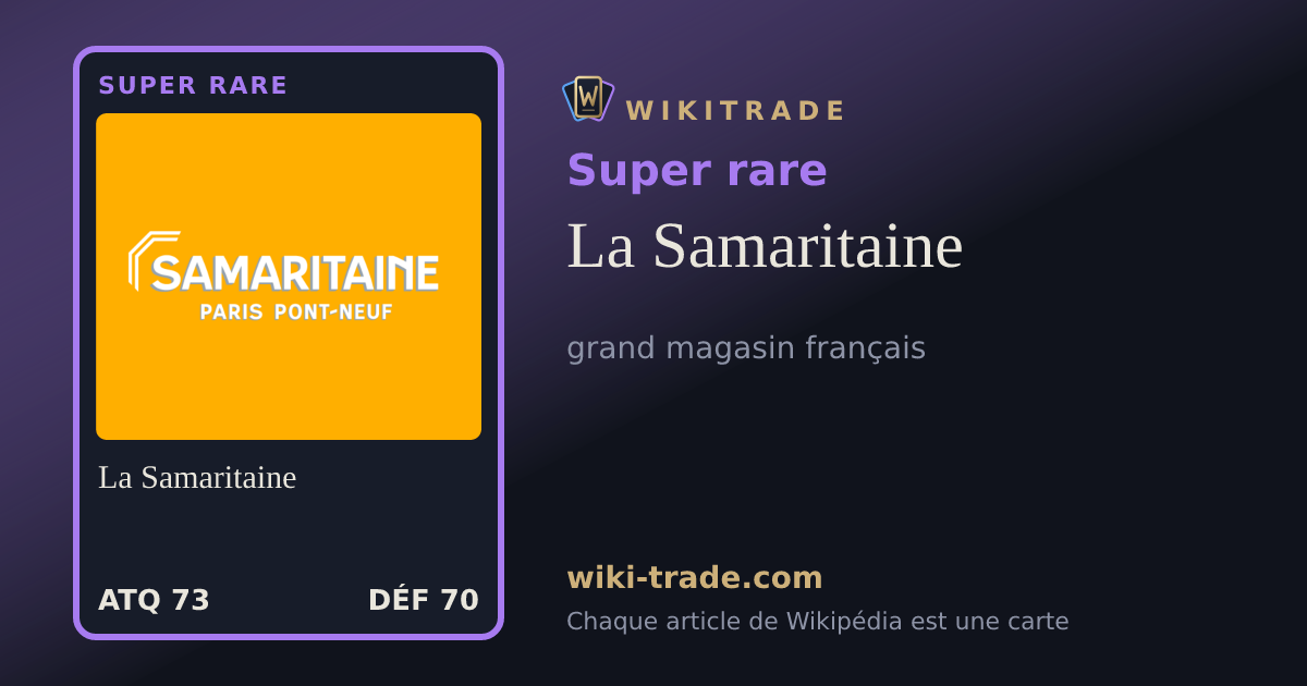 La Samaritaine — carte Super rare