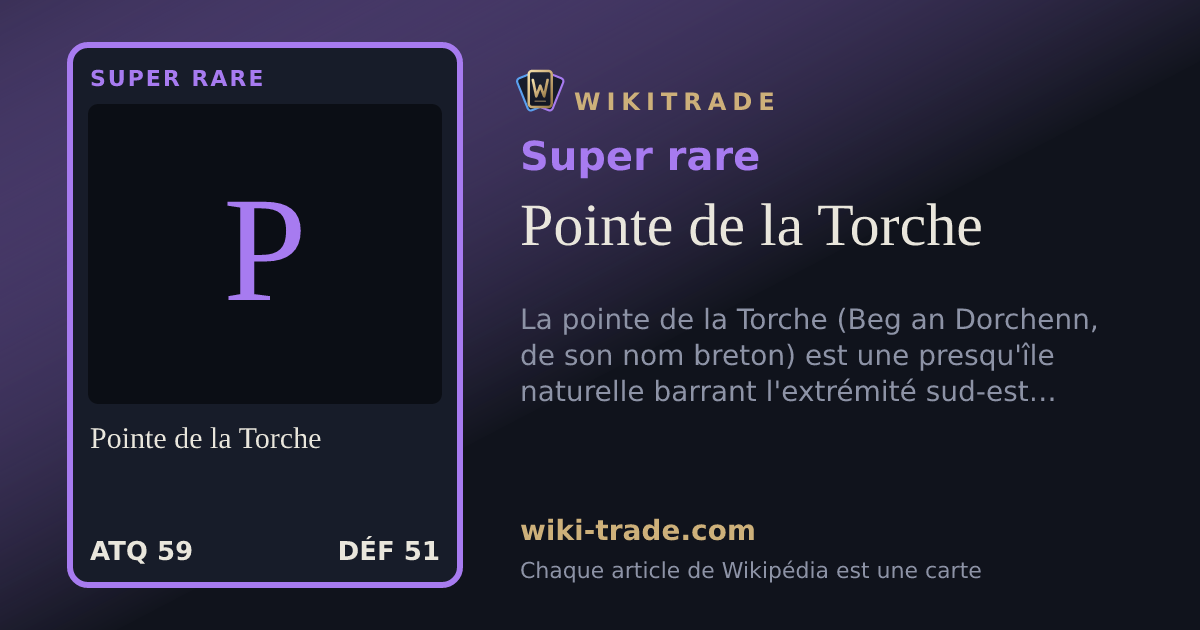 Pointe de la Torche — carte Super rare