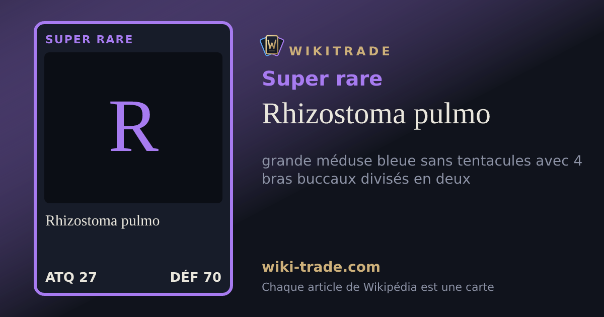 Rhizostoma pulmo — carte Super rare