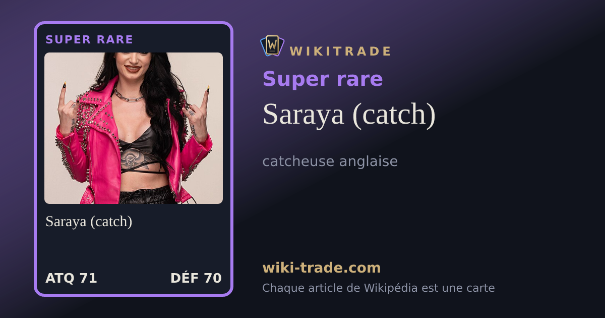 Saraya (catch) — carte Super rare