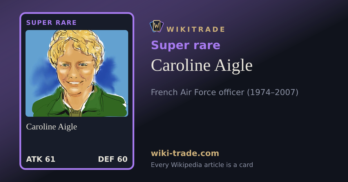 Caroline Aigle — Super rare card