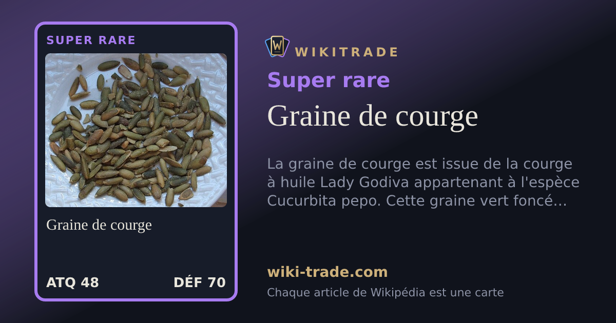 Graine de courge — carte Super rare
