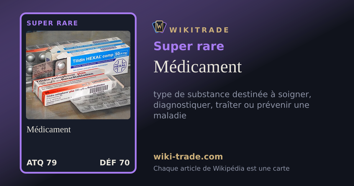 Médicament — carte Super rare