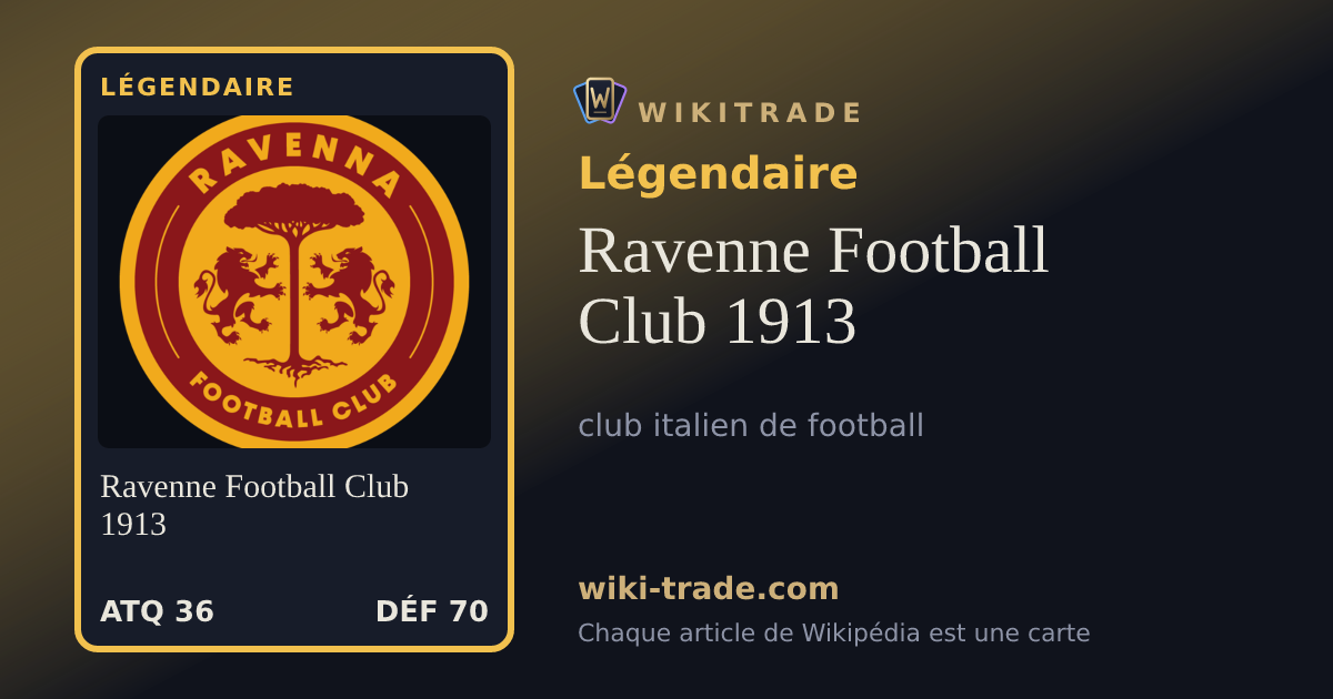 Ravenne Football Club 1913 — carte Légendaire