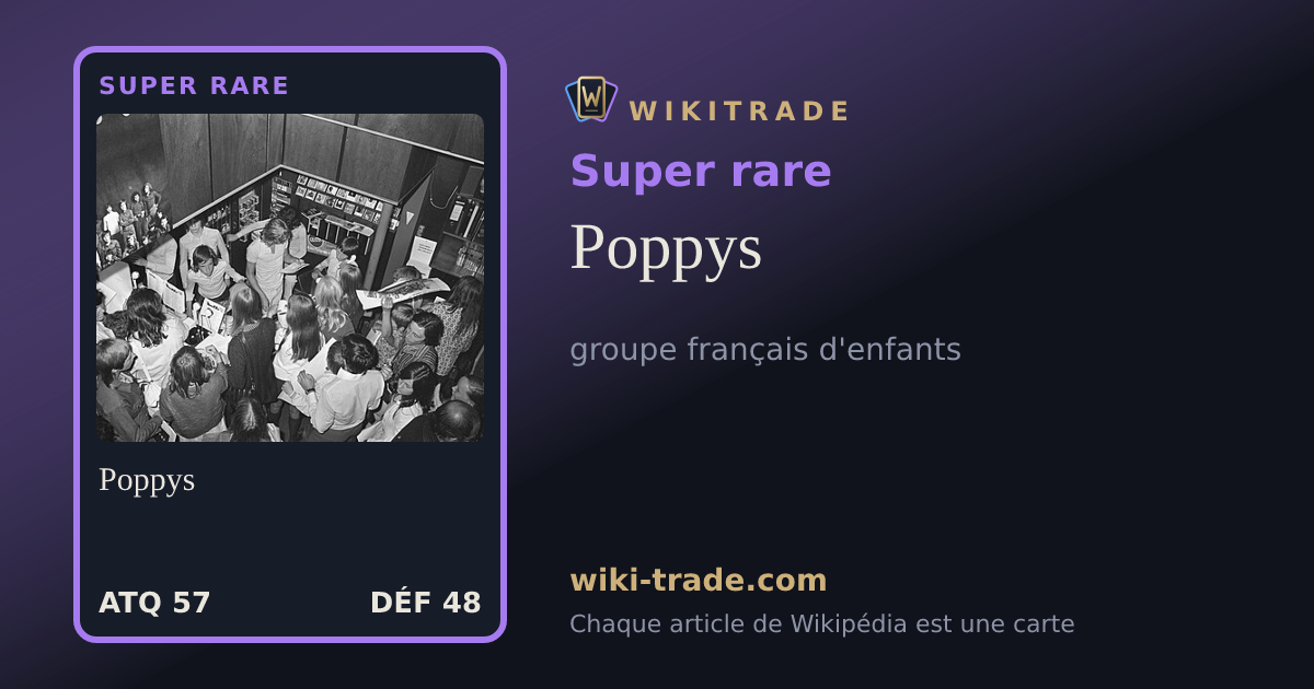 Poppys — carte Super rare