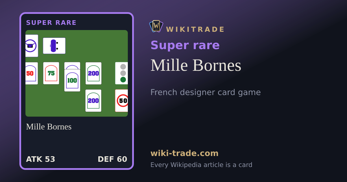 Mille Bornes — Super rare card