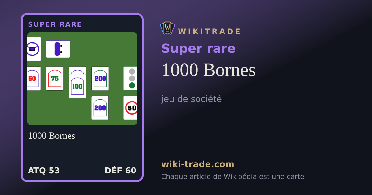 1000 Bornes — carte Super rare