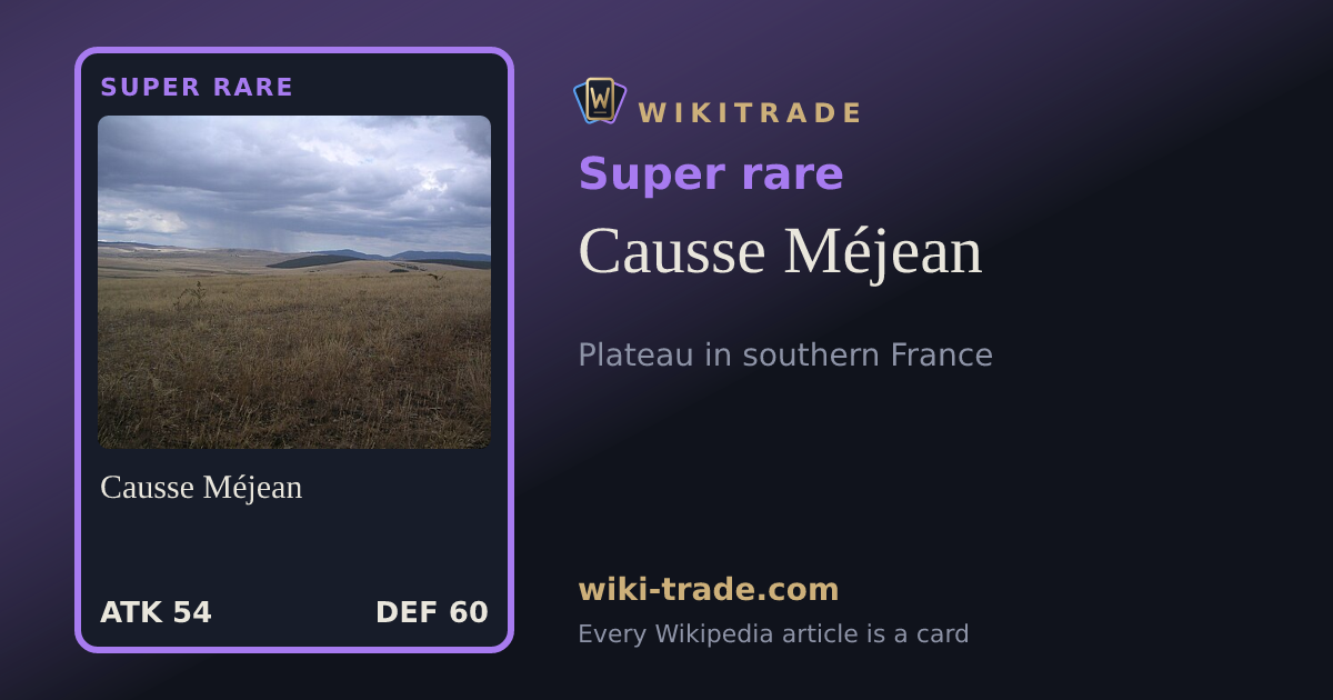 Causse Méjean — Super rare card