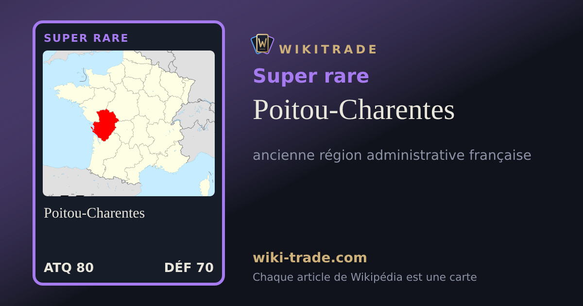 Poitou-Charentes — carte Super rare